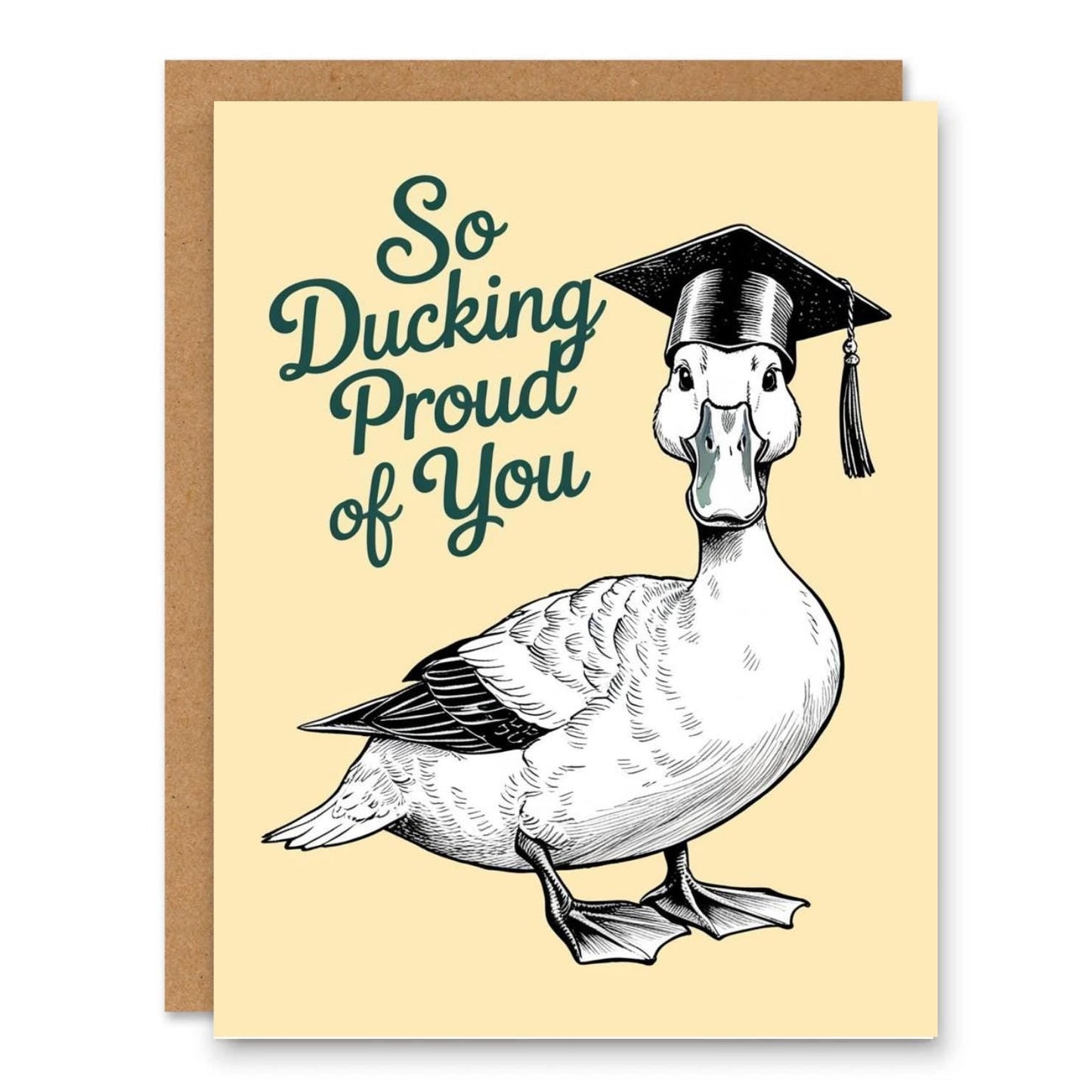 Funny Duck Graduation Card, So Ducking Proud of You Greeting Card - Ink and Paper by Aaron