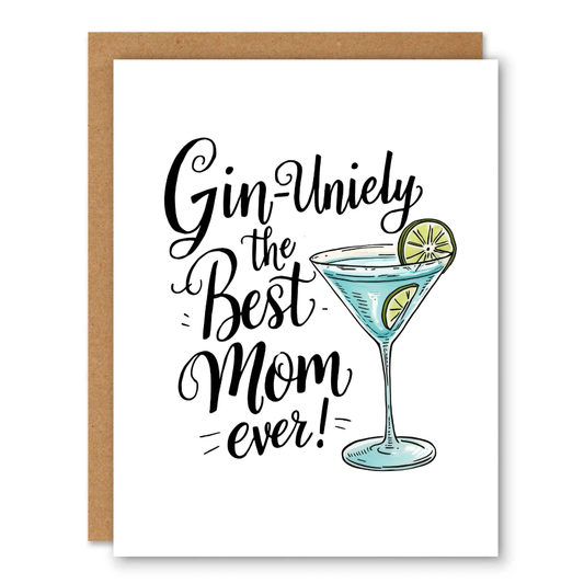 Gin-uinely the Best Mom Ever! Card