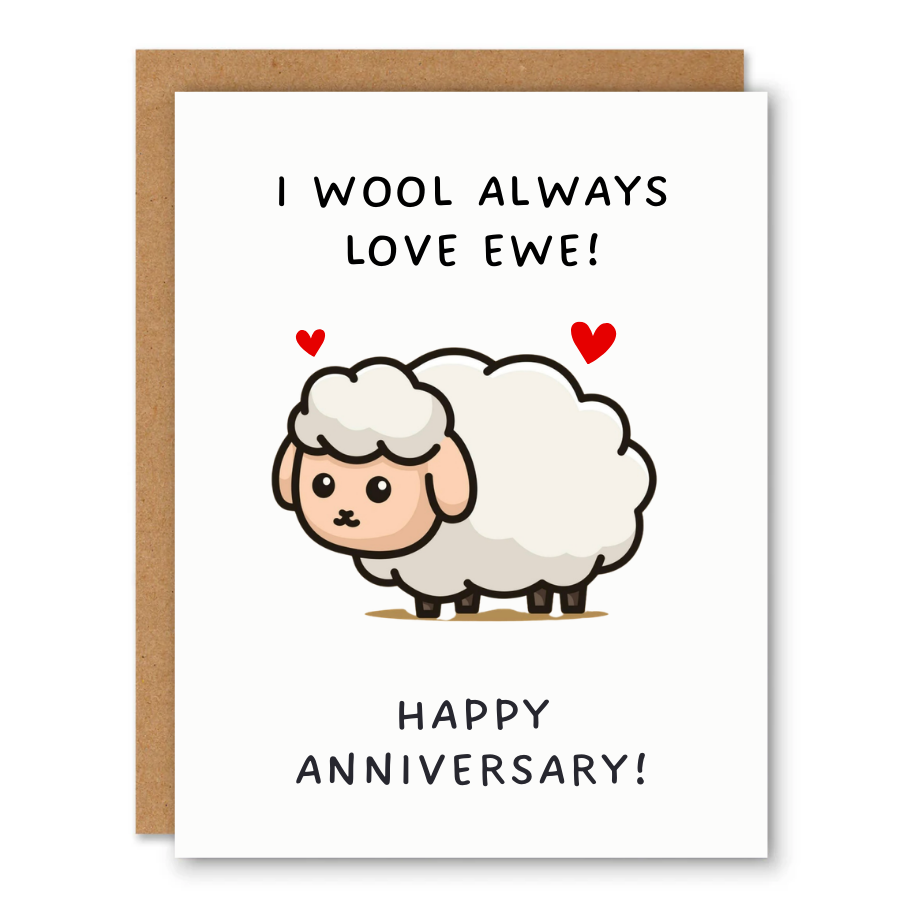 I Wool Always Love Ewe Card