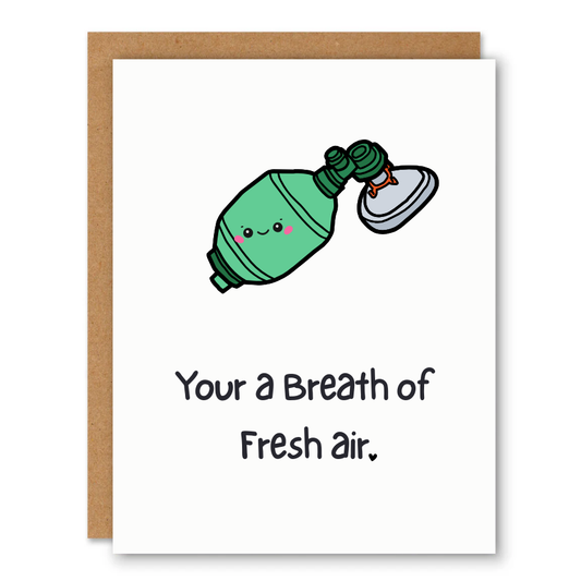 You’re a Breath of Fresh Air Card