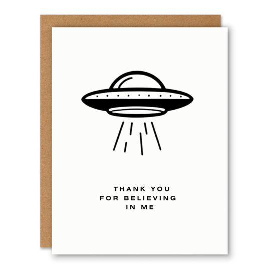 UFO “Thank You For Believing In Me” Card