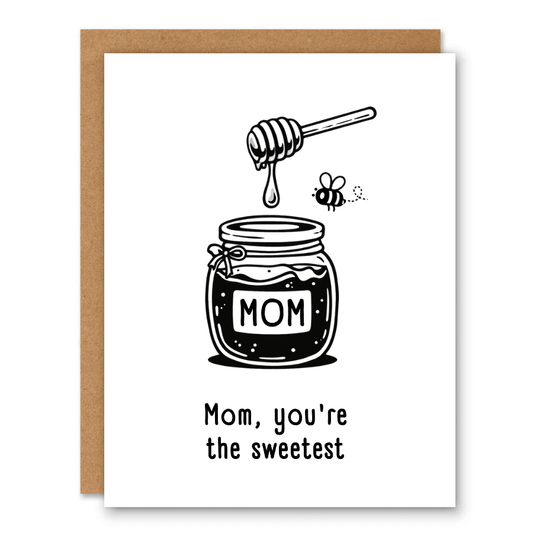 Mom, You’re the Sweetest - Ink and Paper by Aaron