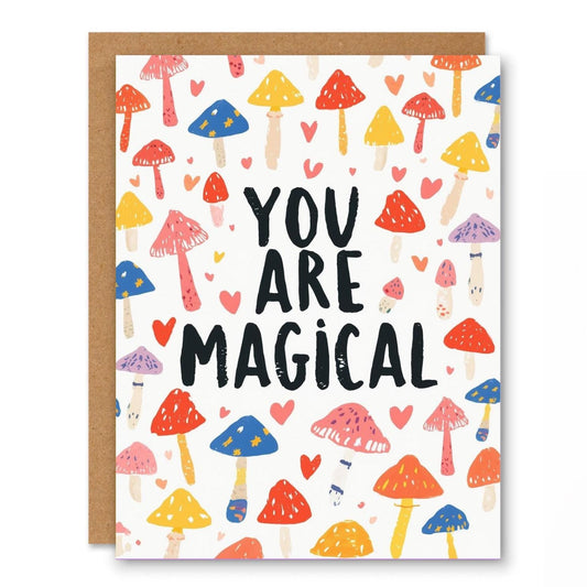 You Are Magical Card, Mushroom Greeting Card, Encouragement Note